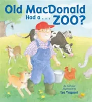 Stary MacDonald miał zoo? Zoo? - Old MacDonald Had A . . . Zoo?