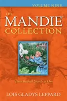 Kolekcja Mandie, tom dziewiąty - The Mandie Collection, Volume Nine