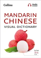 Słownik wizualny języka chińskiego Collins Mandarin - Collins Mandarin Chinese Visual Dictionary