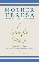 Simple Path - Bestsellerowy klasyk o tym, jak pomagać innym i odnaleźć spokój - Simple Path - The bestselling classic on how to help others and find peace