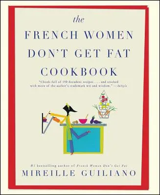 Książka kucharska „Francuzki nie tyją - The French Women Don't Get Fat Cookbook