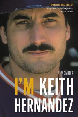 Jestem Keith Hernandez: Pamiętnik - I'm Keith Hernandez: A Memoir