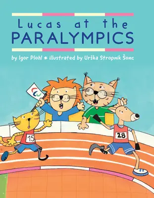 Lucas na paraolimpiadzie - Lucas at the Paralympics