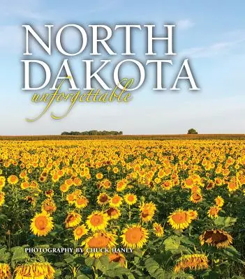 Niezapomniana Dakota Północna - North Dakota Unforgettable