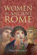 Kobiety w starożytnym Rzymie - Women in Ancient Rome