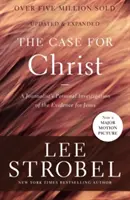 Sprawa dla Chrystusa: Osobiste dochodzenie dziennikarza w sprawie dowodów na istnienie Jezusa - The Case for Christ: A Journalist's Personal Investigation of the Evidence for Jesus