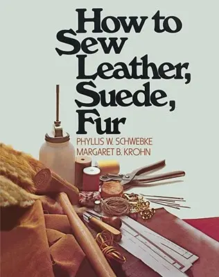 Jak szyć skórę, zamsz i futro - How to Sew Leather, Suede, Fur