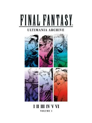 Final Fantasy Ultimania Archive tom 1 - Final Fantasy Ultimania Archive Volume 1