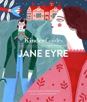 Jane Eyre Charlotte Bronte: Ilustrowany przewodnik edukacyjny dla przedszkolaków - Charlotte Bronte's Jane Eyre: A Kinderguides Illustrated Learning Guide