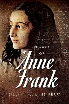 Dziedzictwo Anny Frank - The Legacy of Anne Frank