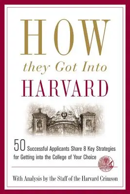 Jak dostali się na Harvard - How They Got Into Harvard