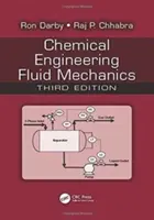 Mechanika płynów w inżynierii chemicznej - Chemical Engineering Fluid Mechanics