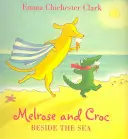 Obok morza (Melrose i Croc) - Beside the Sea (Melrose and Croc)