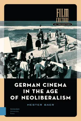 Kino niemieckie w dobie neoliberalizmu - German Cinema in the Age of Neoliberalism