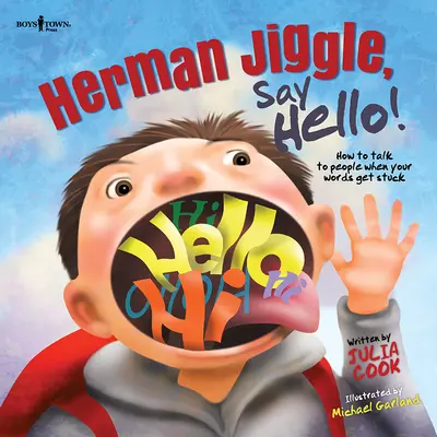 Herman Jiggle, Say Hello!: Jak rozmawiać z ludźmi, gdy słowa się zacinają? - Herman Jiggle, Say Hello!: How to Talk to People When Your Words Get Stuck