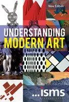 Understanding Modern Art New Edition (Phillips Sam (Royal Academy of Arts UK))