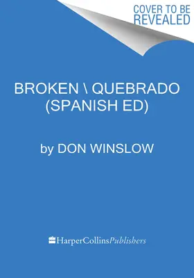 Broken \ Rotos (edycja hiszpańska) - Broken \ Rotos (Spanish Edition)