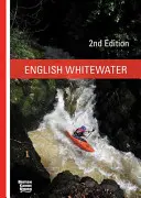 English Whitewater - Brytyjski Związek Kajakowy - English Whitewater - British Canoe Union