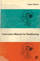 Instrukcja obsługi połykania - Instruction Manual for Swallowing