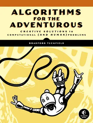 Zanurz się w algorytmach: Pythoniczna przygoda dla nieustraszonych początkujących - Dive Into Algorithms: A Pythonic Adventure for the Intrepid Beginner