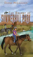 Brumby z Summerhill Park - The Brumby of Summerhill Park