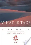 Czym jest tao? - What Is Tao?