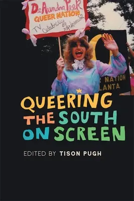 Queerowanie Południa na ekranie - Queering the South on Screen