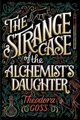 Dziwny przypadek córki alchemika, 1 - The Strange Case of the Alchemist's Daughter, 1