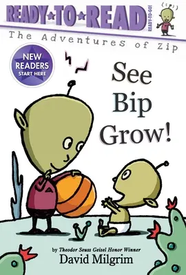 See Bip Grow! Ready-To-Read Ready-To-Go! - See Bip Grow!: Ready-To-Read Ready-To-Go!