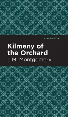 Kilmeny z sadu - Kilmeny of the Orchard