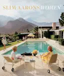 Slim Aarons: Kobiety - Slim Aarons: Women