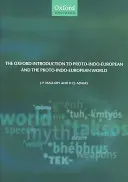 Oksfordzkie wprowadzenie do języka protoindoeuropejskiego i świata protoindoeuropejskiego - The Oxford Introduction to Proto-Indo-European and the Proto-Indo-European World