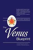 The Venus Blueprint: Odkrywanie starożytnej nauki o świętych przestrzeniach - The Venus Blueprint: Uncovering the Ancient Science of Sacred Spaces