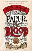 Paper & Blood - Księga 2 serii Ink & Sigil - Paper & Blood - Book 2 of the Ink & Sigil series