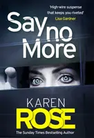 Say No More (The Sacramento Series Book 2) - chwytający za serce thriller autora bestsellerów Sunday Timesa - Say No More (The Sacramento Series Book 2) - the heart-stopping thriller from the Sunday Times bestselling author