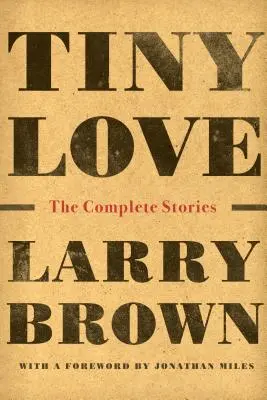 Tiny Love: Kompletne historie - Tiny Love: The Complete Stories