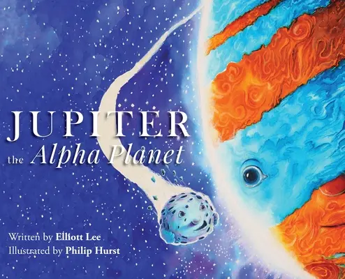 Jowisz - planeta alfa - Jupiter the Alpha Planet