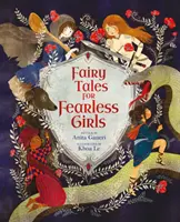 Bajki dla nieustraszonych dziewczynek - Fairy Tales for Fearless Girls