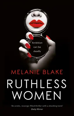 Bezlitosne kobiety - Ruthless Women