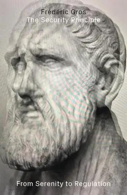 Zasada bezpieczeństwa: Od spokoju do regulacji - The Security Principle: From Serenity to Regulation