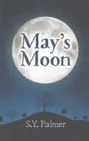 Majowy księżyc - May's Moon