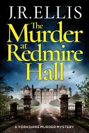 Morderstwo w Redmire Hall - The Murder at Redmire Hall