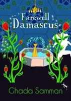 Żegnaj Damaszku - Farewell Damascus