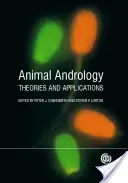 Andrologia zwierząt: Teorie i zastosowania - Animal Andrology: Theories and Applications