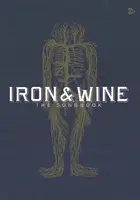 Iron & Wine - Śpiewnik - Iron & Wine -- The Songbook