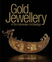 Złota biżuteria archipelagu indonezyjskiego - Gold Jewellery of the Indonesian Archipelago