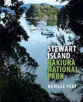 Wyspa Stewart: Park Narodowy Rakiura - Stewart Island: Rakiura National Park