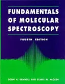 Podstawy spektroskopii molekularnej - Fundamentals for Molecular Spectroscopy