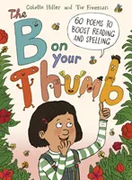 B na kciuku - 60 wierszy wspomagających czytanie i ortografię - B on Your Thumb - 60 Poems to Boost Reading and Spelling