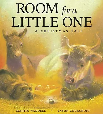 Pokój dla malucha: opowieść bożonarodzeniowa - Room for a Little One: A Christmas Tale